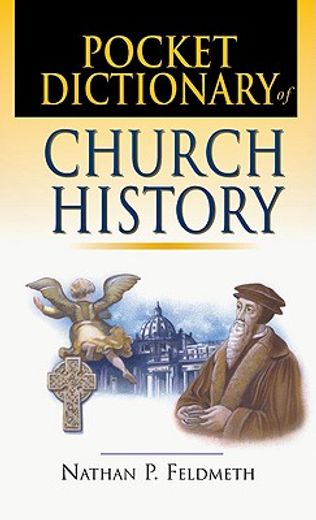 pocket dictionary of church history (en Inglés)