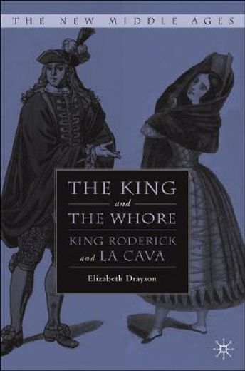 the king and the whore,king roderick and la cava