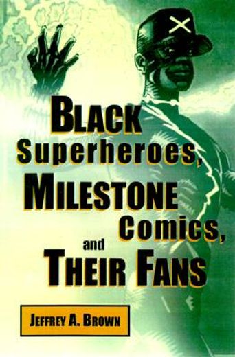 black superheroes, milestone comics, and their fans