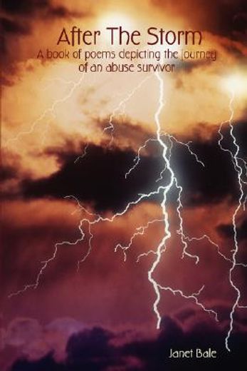 after the storm - a book of poems depicting the journey of an abuse survivor