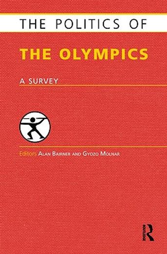 The Politics of the Olympics: A Survey (en Inglés)