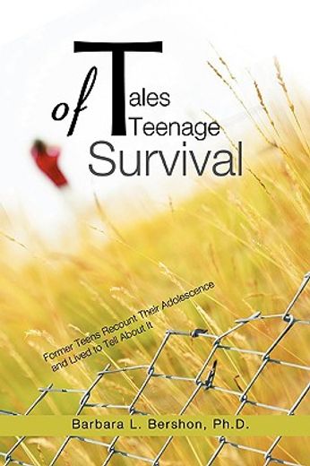 tales of teenage survival (en Inglés)