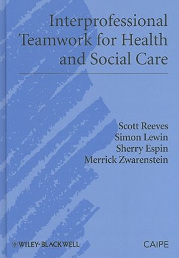 interprofessional teamwork for health and social care