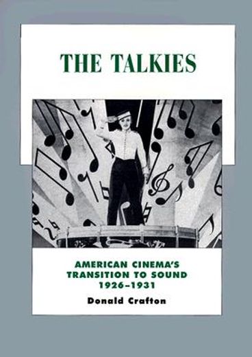 talkies,american cinema´s transition to sound, 1926-1931