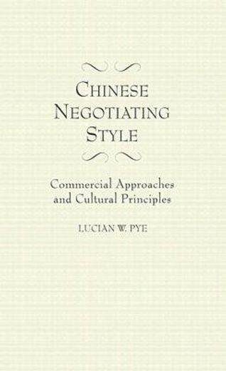 chinese negotiating style,commercial approaches and cultural principles