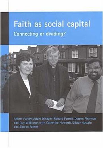 faith as social capital,connecting or dividing?