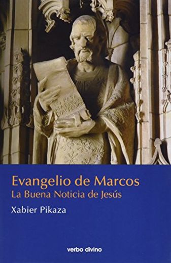 Evangelio de Marcos: La Buena Noticia de Jesús (in Spanish)