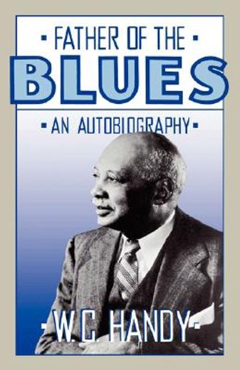 father of the blues,an autobiography (in English)