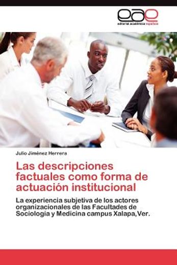 las descripciones factuales como forma de actuaci n institucional