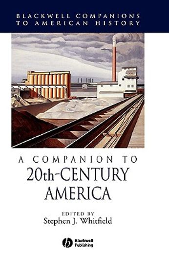 a companion to twentieth-century america