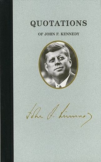 quotations of john f. kennedy
