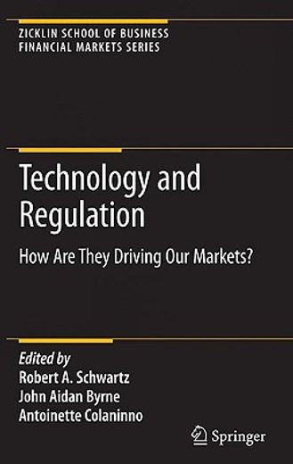 technology and regulation,how are they driving our markets?