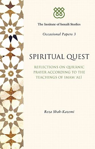 spiritual quest,reflections on daily prayers in the traditions of shi´i islam