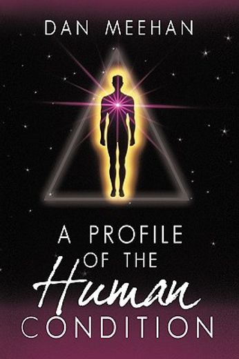 profile of the human condition