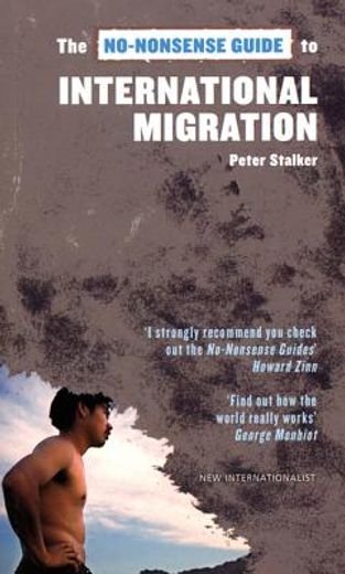 The No-Nonsense Guide to International Migration (en Inglés)