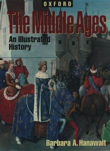 the middle ages,an illustrated history