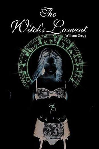 the witch`s lament (en Inglés)