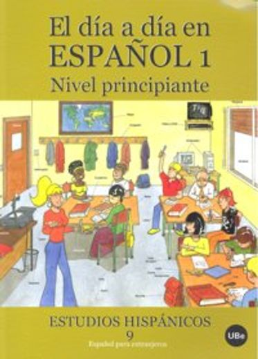 El día a día en español 1: Nivel principiante