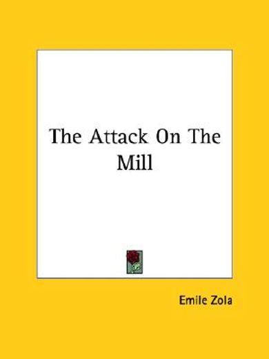 the attack on the mill