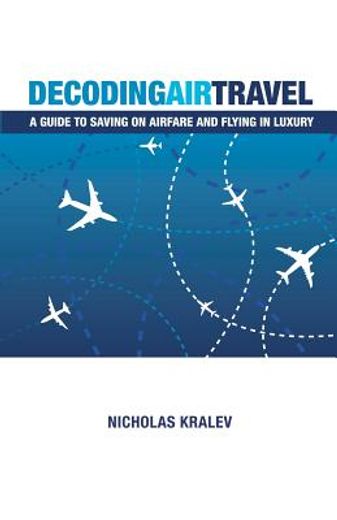decoding air travel (en Inglés)