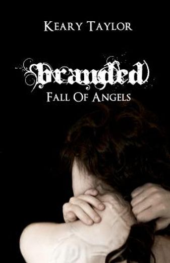 branded,fall of angels (en Inglés)