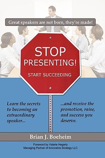 stop presenting!,start succeeding