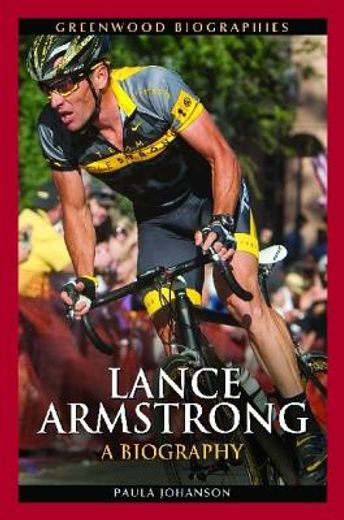 lance armstrong,a biography