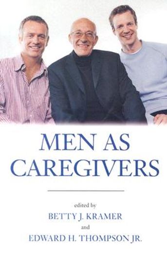 Men as Caregivers (en Inglés)