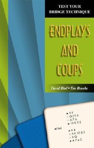 endplays and coups