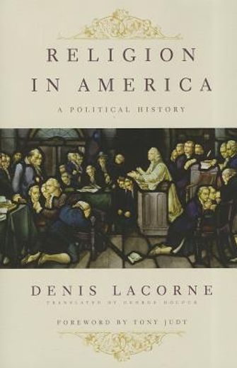 religion in america,a political history