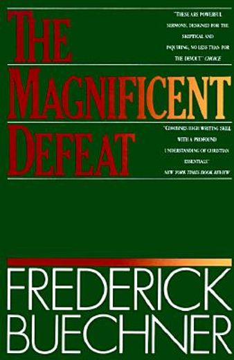 the magnificent defeat (en Inglés)