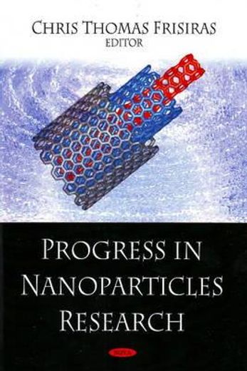 progress in nanoparticles research