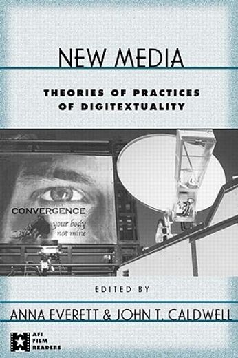 new media,theories and practices of digitextuality