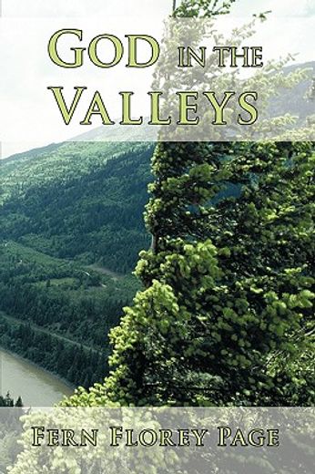 god in the valleys (en Inglés)