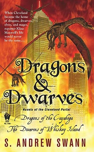 Dragons and Dwarves: Novels of the Cleveland Portal (en Inglés)