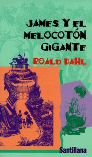 james y el melocoton gigante/james and the giant peach