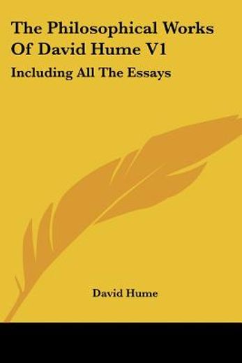 the philosophical works of david hume v1