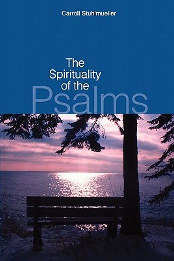 the spirituality of the psalms (en Inglés)