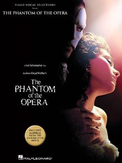 the phantom of the opera,piano vocal selections from the block buster movie