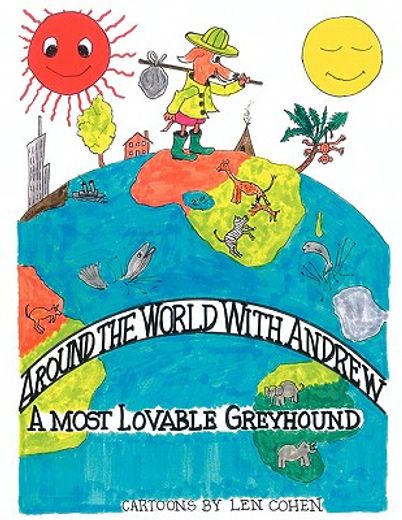 around the world with andrew,a most lovable greyhound