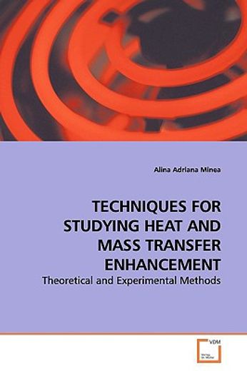 techniques for studying heat and mass transfer enhancement