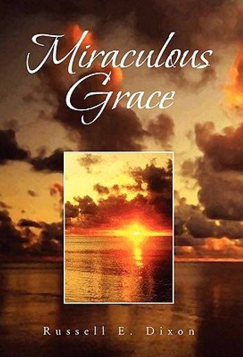 miraculous grace
