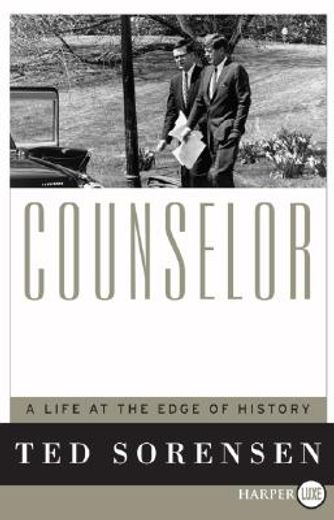 counselor,a life at the edge of history (en Inglés)