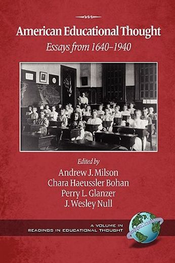 american educational thought,essays from 1640-1940