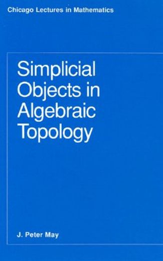simplicial objects in algebraic topology (en Inglés)
