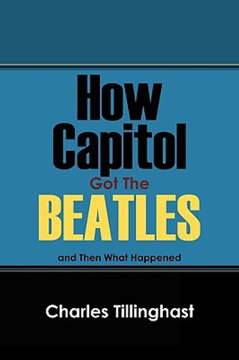 how capitol got the beatles (en Inglés)