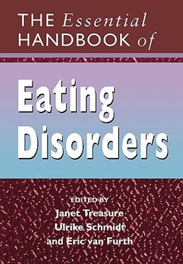 the essential handbook of eating disorders