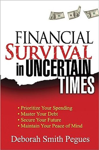 financial survival in uncertain times (en Inglés)