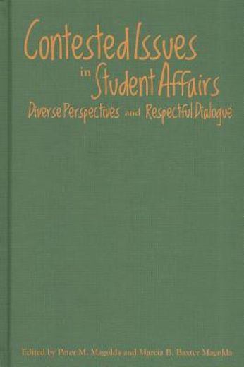 contested issues in student affairs,diverse perspectives and respectful dialogue