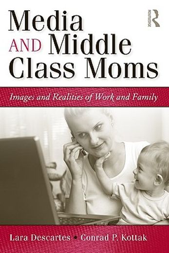 the media and middle class moms